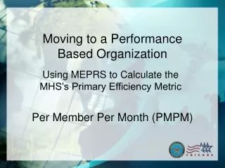 Per Member Per Month (PMPM)