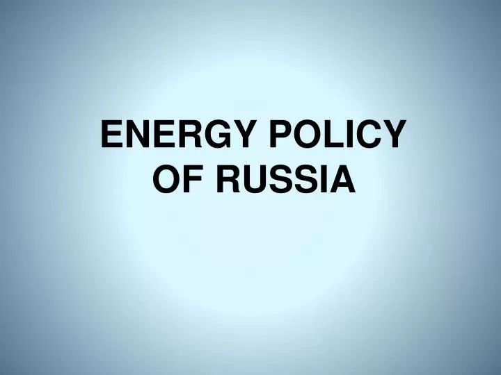 energy policy of russia