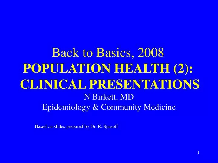 back to basics 2008 population health 2 clinical presentations