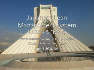 Japanese Lean Management System - KAIZEN &amp; Five S’s -