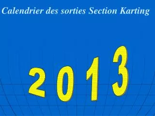 Calendrier des sorties Section Karting