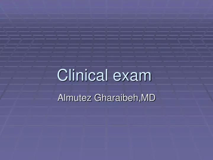 clinical exam
