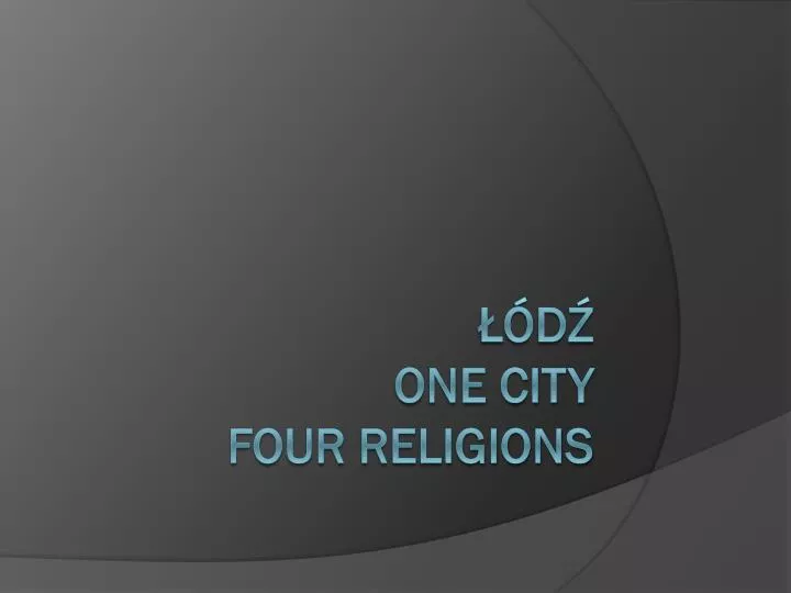 d one city four religions