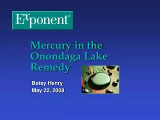 Mercury in the Onondaga Lake Remedy