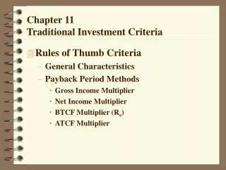 Chapter 11 Traditional Investment Criteria