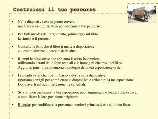 costruisci il tuo percorso
