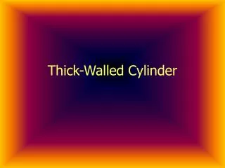 Thick-Walled Cylinder