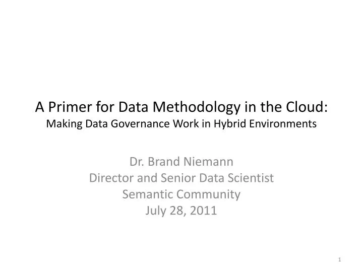 a primer for data methodology in the cloud making data governance work in hybrid environments