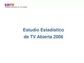 Estudio Estadístico de TV Abierta 2006
