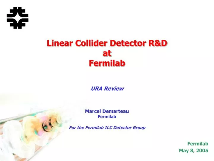 linear collider detector r d at fermilab