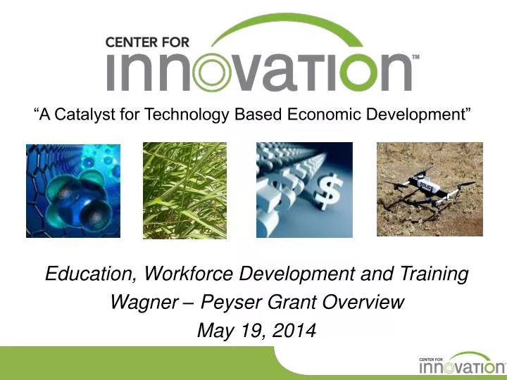a catalyst for technology based economic development