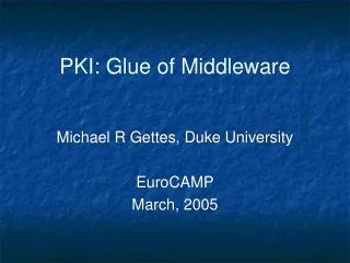 PKI: Glue of Middleware