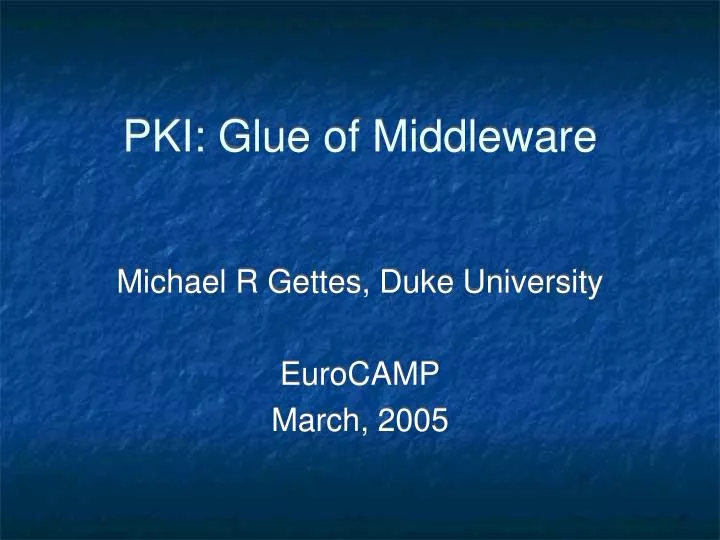 pki glue of middleware