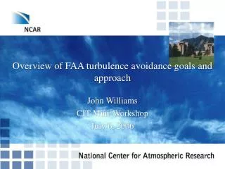 Overview of FAA turbulence avoidance goals and approach