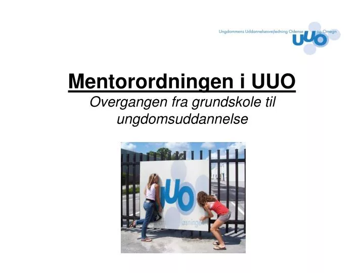 mentorordningen i uuo overgangen fra grundskole til ungdomsuddannelse