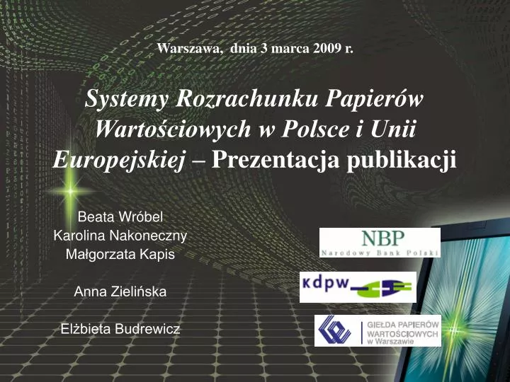 systemy rozrachunku papier w warto ciowych w polsce i unii europejskiej prezentacja publikacji