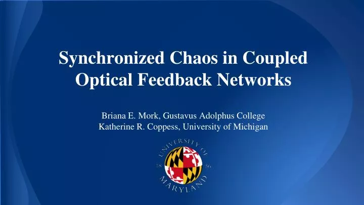 synchronized chaos in coupled optical feedback networks