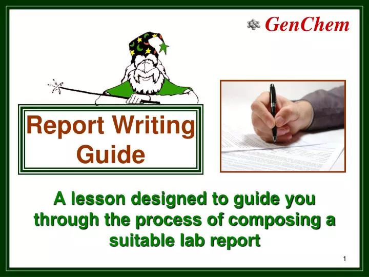 a lesson designed to guide you through the process of composing a suitable lab report