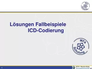 Lösungen Fallbeispiele 				 ICD-Codierung