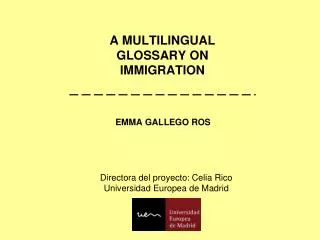A MULTILINGUAL GLOSSARY ON IMMIGRATION