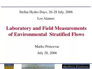 Laboratory and Field Measurements of Environmental Stratified Flows