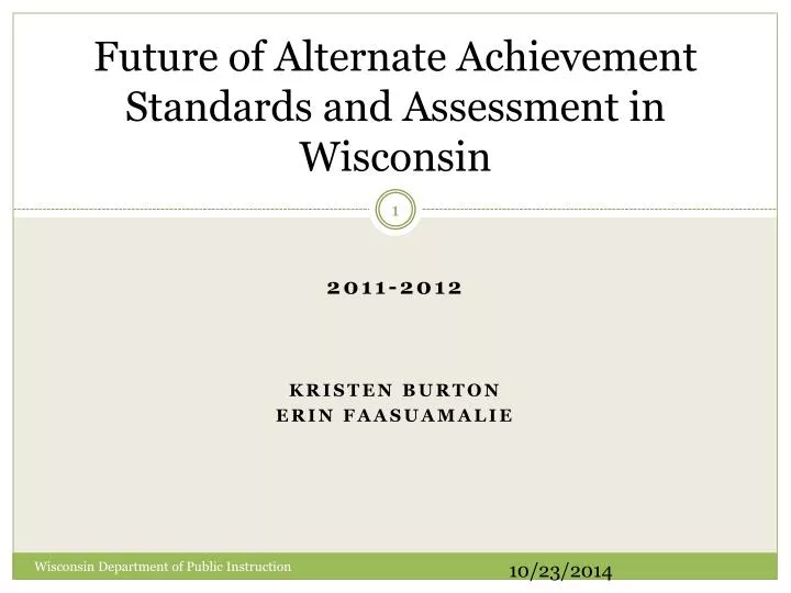 future of alternate achievement standards and assessment in wisconsin