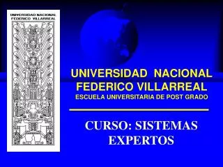 UNIVERSIDAD NACIONAL FEDERICO VILLARREAL ESCUELA UNIVERSITARIA DE POST GRADO