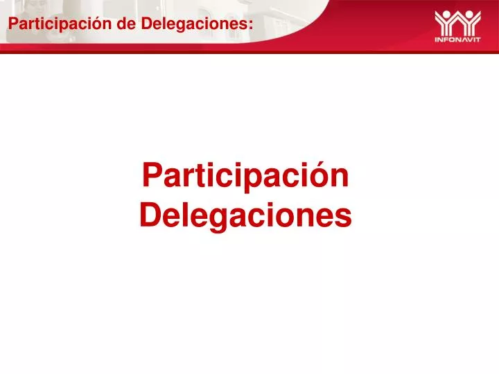 participaci n de delegaciones