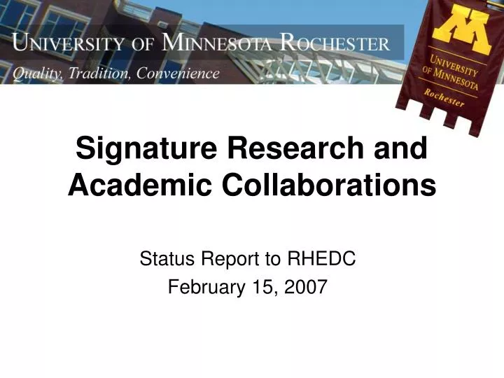 signature research and academic collaborations