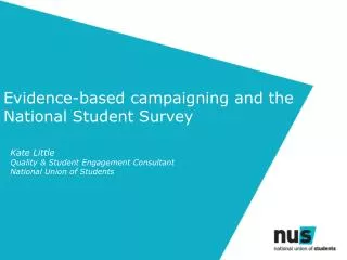 Evidence-based campaigning and the National Student Survey