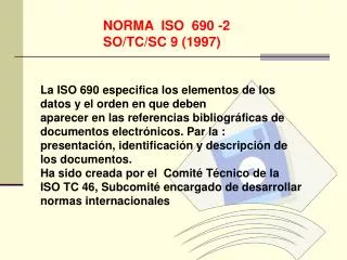 NORMA ISO 690 -2 SO/TC/SC 9 (1997)
