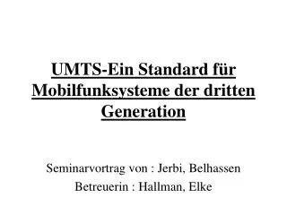 umts ein standard f r mobilfunksysteme der dritten generation