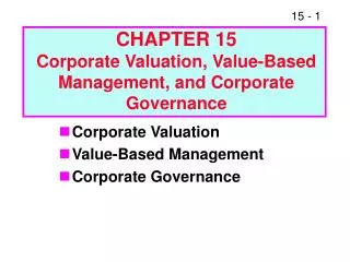 CHAPTER 15 Corporate Valuation, Value-Based Management, and Corporate Governance