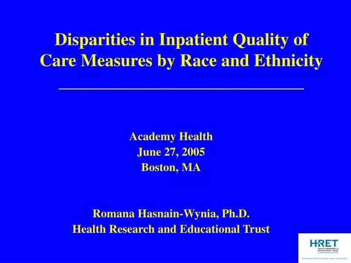 disparities in inpatient quality of care measures by race and ethnicity