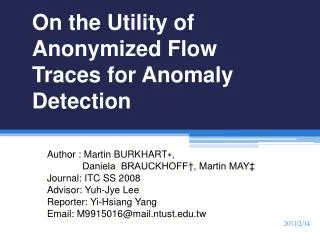 On the Utility of Anonymized Flow Traces for Anomaly Detection