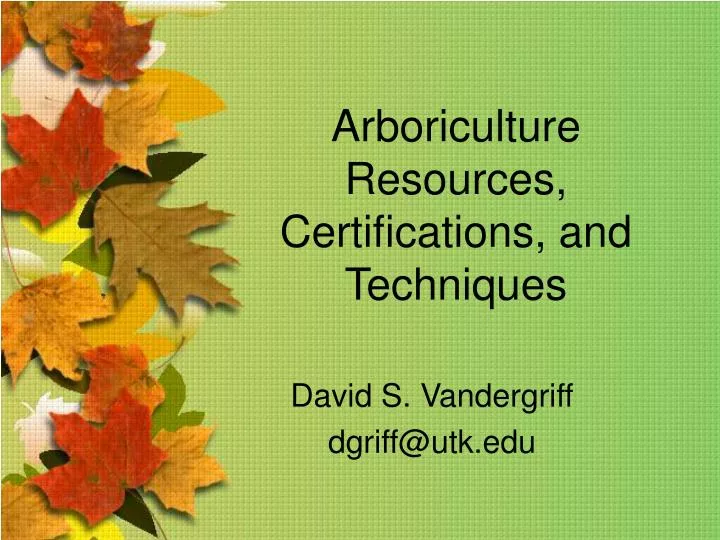 arboriculture resources certifications and techniques