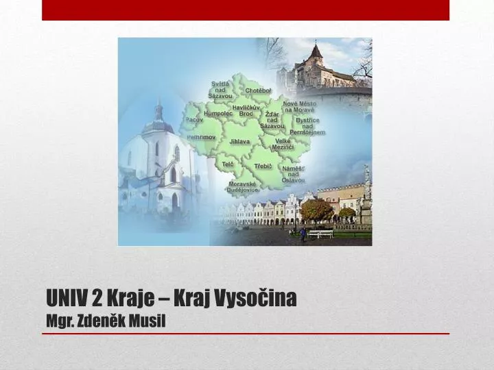 univ 2 kraje kraj vyso ina mgr zden k musil