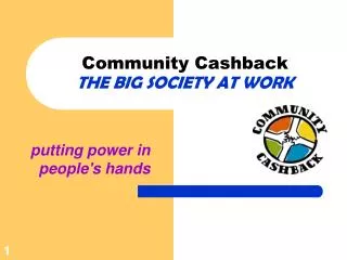 Community Cashback THE BIG SOCIETY AT WORK