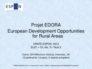 Projet EDORA European Development Opportunities for Rural Areas ORATE-ESPON 2013