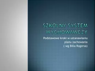 szkolny system wychowawczy