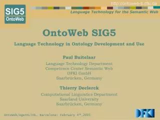 OntoWeb SIG5 Language Technology in Ontology Development and Use