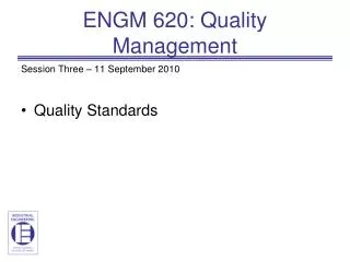 ENGM 620: Quality Management