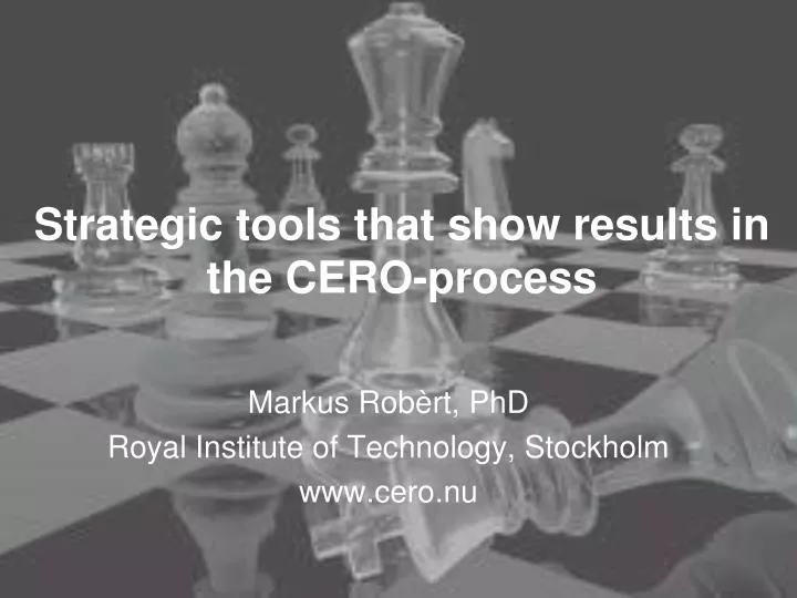 strategic tools that show results in the cero process