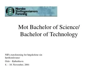 Mot Bachelor of Science/ Bachelor of Technology