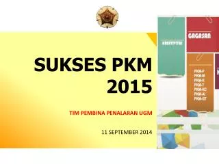 sukses pkm 2015