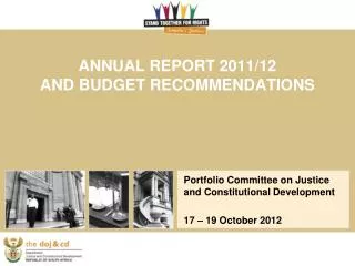 ANNUAL REPORT 2011/12 AND BUDGET RECOMMENDATIONS