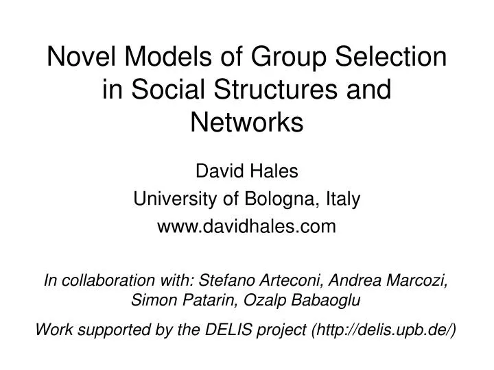 novel models of group selection in social structures and networks