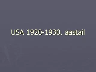 usa 1920 1930 aastail