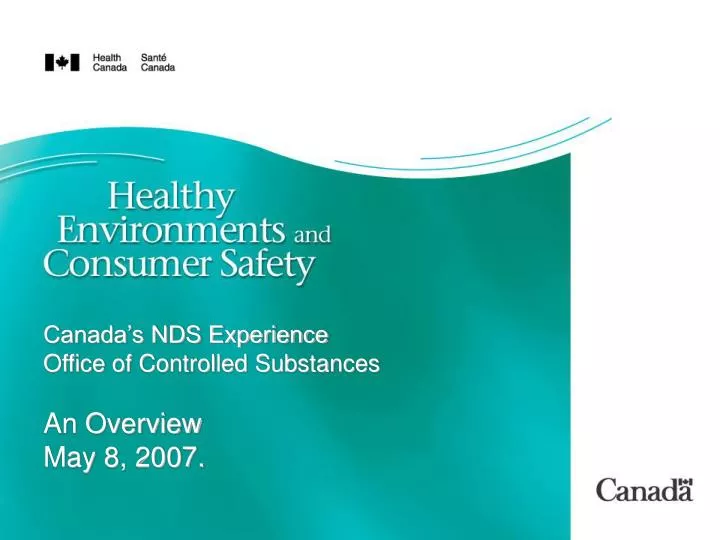 canada s nds experience office of controlled substances an overview may 8 2007