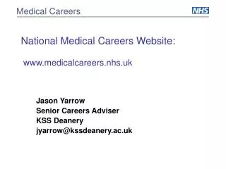 National Medical Careers Website: medicalcareers.nhs.uk